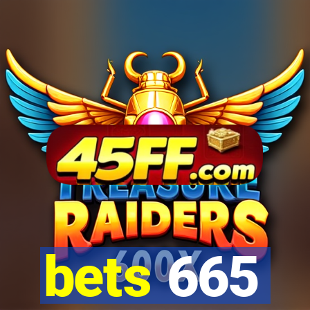 bets 665